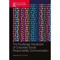 thumbnail image 1 of Routledge Handbooks in Communication Stu The Routledge Handbook of Corporate Social Responsibility Communication, (Hardcover), 1 of 1
