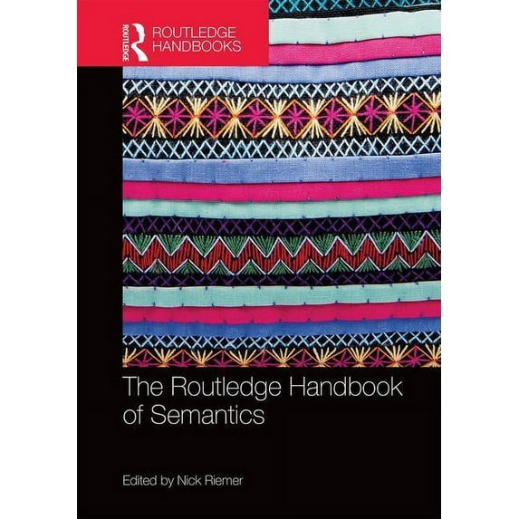 Routledge Handbooks in Linguistics The Routledge Handbook of Semantics, (Hardcover)