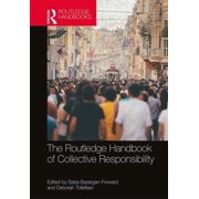 Routledge Handbooks in Philosophy The Routledge Handbook of Collective Responsibility, Hardcover