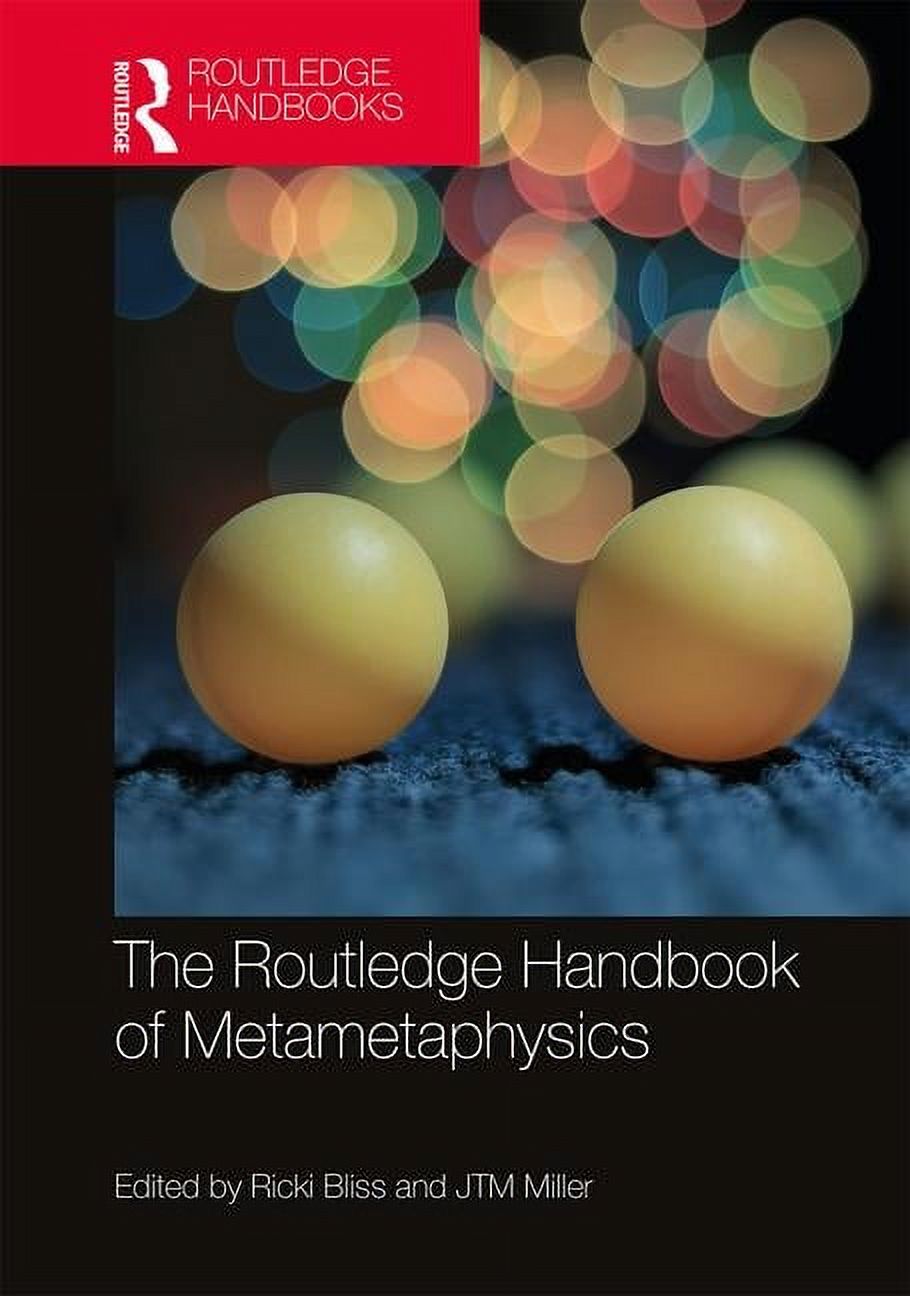 in　Philosophy:　Routledge　Handbook　Routledge　of　Handbooks　(Hardcover)　The　Metametaphysics