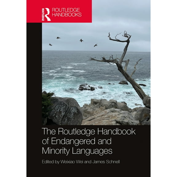Routledge Handbooks of Language Learning The Routledge Handbook of Endangered and Minority Languages, (Hardcover)