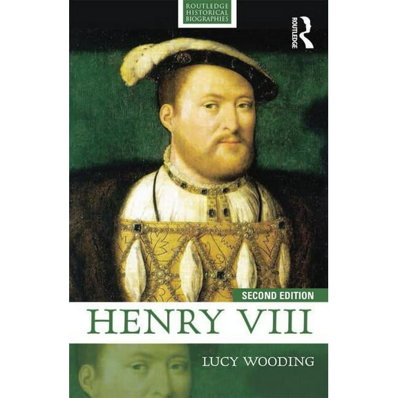 Routledge Historical Biographies Henry VIII, (Paperback)
