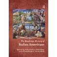 thumbnail image 1 of Routledge Histories The Routledge History of Italian Americans, (Paperback), 1 of 1