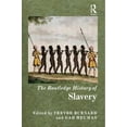 thumbnail image 1 of Routledge Histories The Routledge History of Slavery, (Paperback), 1 of 1