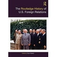 thumbnail image 1 of Routledge Histories The Routledge History of U.S. Foreign Relations, (Hardcover), 1 of 1