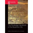 thumbnail image 1 of Routledge History Handbooks The Routledge Handbook of the Byzantine City: From Justinian to Mehmet II (ca. 500 - ca.1500), (Paperback), 1 of 1