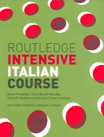 Routledge Intensive Language Courses: Routledge Intensive Italian ...