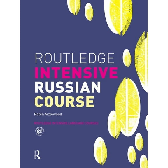 Routledge Intensive Language Courses Routledge Intensive Russian Course, (Hardcover)