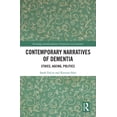 thumbnail image 1 of Routledge Interdisciplinary Perspectives Contemporary Narratives of Dementia: Ethics, Ageing, Politics, (Paperback), 1 of 1