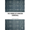 thumbnail image 1 of Routledge Interdisciplinary Perspectives The Words of Winston Churchill, (Hardcover), 1 of 1