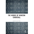 thumbnail image 1 of Routledge Interdisciplinary Perspectives The Words of Winston Churchill, (Paperback), 1 of 1