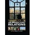 thumbnail image 1 of Routledge International Handbooks Handbook of US-Middle East Relations, (Hardcover), 1 of 1