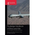 thumbnail image 1 of Routledge International Handbooks: Routledge Handbook of Ethics and War: Just War Theory in the 21st Century (Paperback), 1 of 1