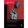 thumbnail image 1 of Routledge International Handbooks Routledge Handbook of Human Trafficking, (Paperback), 1 of 1