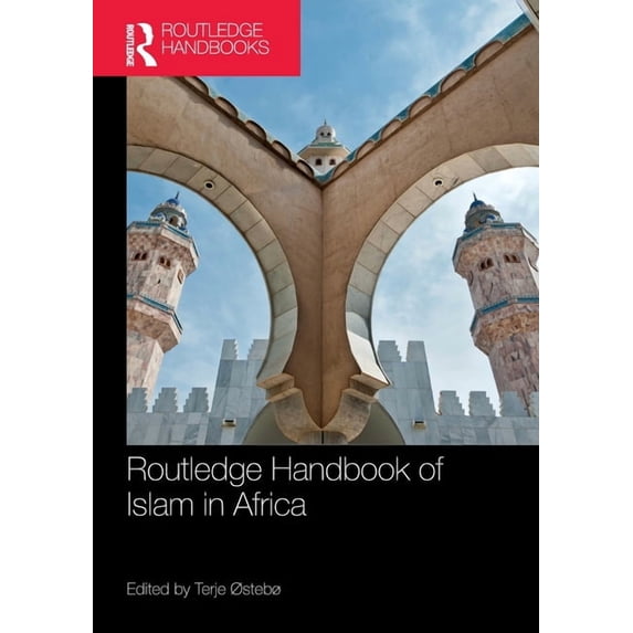 Routledge International Handbooks Routledge Handbook of Islam in Africa, (Paperback)