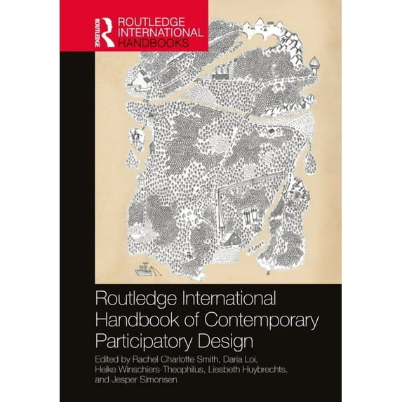 Routledge International Handbooks Routledge International Handbook of Contemporary Participatory Design, (Hardcover)