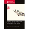 thumbnail image 1 of Routledge International Handbooks The Routledge Handbook of Digital Consumption, (Paperback), 1 of 1