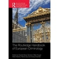 thumbnail image 1 of Routledge International Handbooks The Routledge Handbook of European Criminology, (Hardcover), 1 of 1