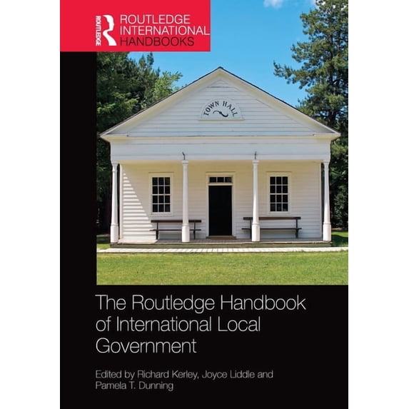 Routledge International Handbooks The Routledge Handbook of International Local Government, (Paperback)