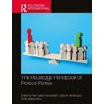 thumbnail image 1 of Routledge International Handbooks The Routledge Handbook of Political Parties, (Hardcover), 1 of 1