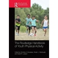 thumbnail image 1 of Routledge International Handbooks The Routledge Handbook of Youth Physical Activity, (Paperback), 1 of 1