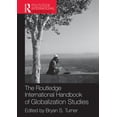 thumbnail image 1 of Routledge International Handbooks The Routledge International Handbook of Globalization Studies, (Paperback), 1 of 1