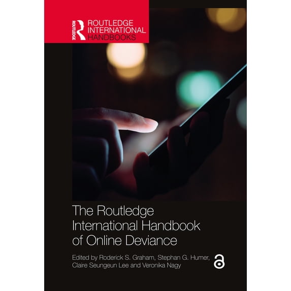 Routledge International Handbooks The Routledge International Handbook of Online Deviance, (Hardcover)