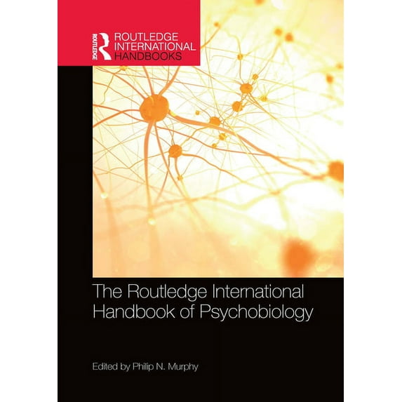 Routledge International Handbooks The Routledge International Handbook of Psychobiology, (Paperback)