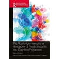 thumbnail image 1 of Routledge International Handbooks The Routledge International Handbook of Psycholinguistic and Cognitive Processes, (Hardcover), 1 of 1