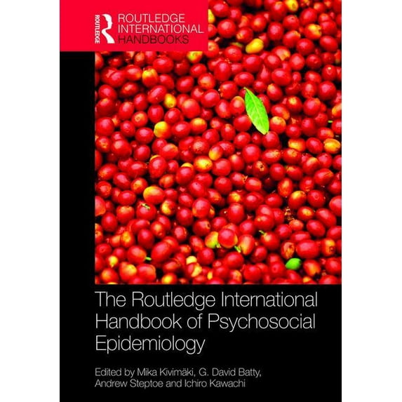 Routledge International Handbooks The Routledge International Handbook of Psychosocial Epidemiology, (Hardcover)
