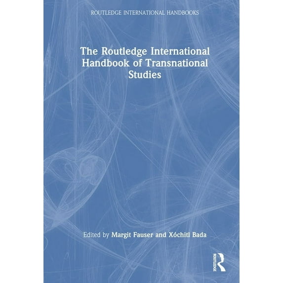 Routledge International Handbooks The Routledge International Handbook of Transnational Studies, (Hardcover)