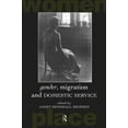 thumbnail image 1 of Routledge International Studies of Women Gender, Migration and Domestic Service, (Paperback), 1 of 1