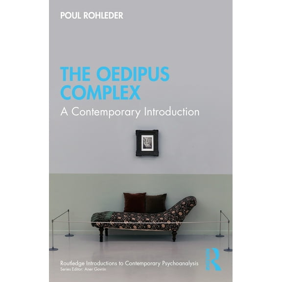 Routledge Introductions to Contemporary The Oedipus Complex: A Contemporary Introduction, (Paperback)