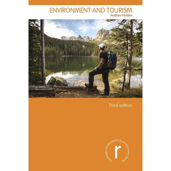 Routledge Introductions to Environment: Environment and Tourism, (Paperback)
