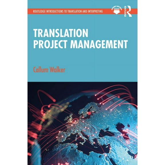 Routledge Introductions to Translation a Translation Project Management, (Paperback)