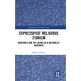 thumbnail image 1 of Routledge Jewish Studies Expressivist Religious Zionism: Modernity and the Sacred in a Nationalist Movement, (Hardcover), 1 of 1