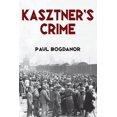 thumbnail image 1 of Routledge Jewish Studies Kasztner's Crime, (Paperback), 1 of 1
