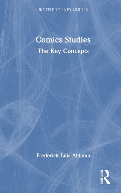 Routledge Key Guides Comics Studies: The Key Concepts, (Hardcover)