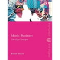 thumbnail image 1 of Routledge Key Guides Music Business: The Key Concepts, (Hardcover), 1 of 1