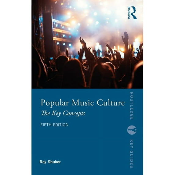 Routledge Key Guides Popular Music Culture: The Key Concepts, (Paperback)
