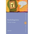 thumbnail image 1 of Routledge Key Guides Psycholinguistics: The Key Concepts, (Paperback), 1 of 1