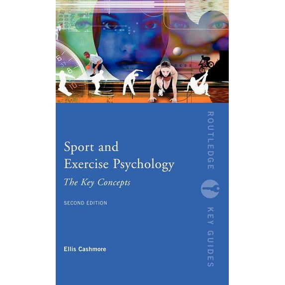 Routledge Key Guides Sport and Exercise Psychology: The Key Concepts, (Hardcover)