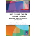 thumbnail image 1 of Routledge Language and Content Integrate Soft CLIL and English Language Teaching: Understanding Japanese Policy, Practice and Implications, (Paperback), 1 of 1
