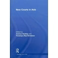 thumbnail image 1 of Routledge Law in Asia: New Courts in Asia (Hardcover), 1 of 1