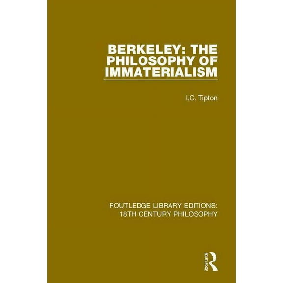 Routledge Library Editions: 18th Century Berkeley: The Philosophy of Immaterialism, Book 2, (Hardcover)