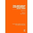 thumbnail image 1 of Routledge Library Editions: 19th Century The Unitarian Controversy, 1819-1823: Volume Two, (Paperback), 1 of 1