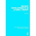 thumbnail image 1 of Routledge Library Editions: 20th Century Recent Developments in Atomic Theory, (Hardcover), 1 of 1
