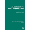 thumbnail image 1 of Routledge Library Editions: Aging Adjustment to Adult Hearing Loss, (Hardcover), 1 of 1