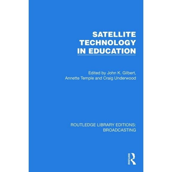 Routledge Library Editions: Broadcasting Satellite Technology in Education, (Paperback)