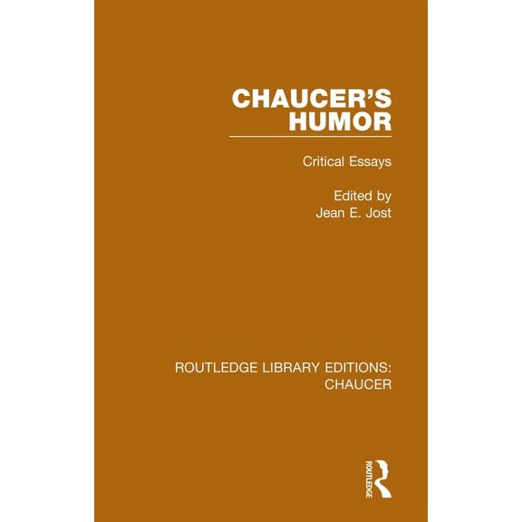 Routledge Library Editions: Chaucer Chaucer's Humor: Critical Essays, Book 8, (Hardcover)